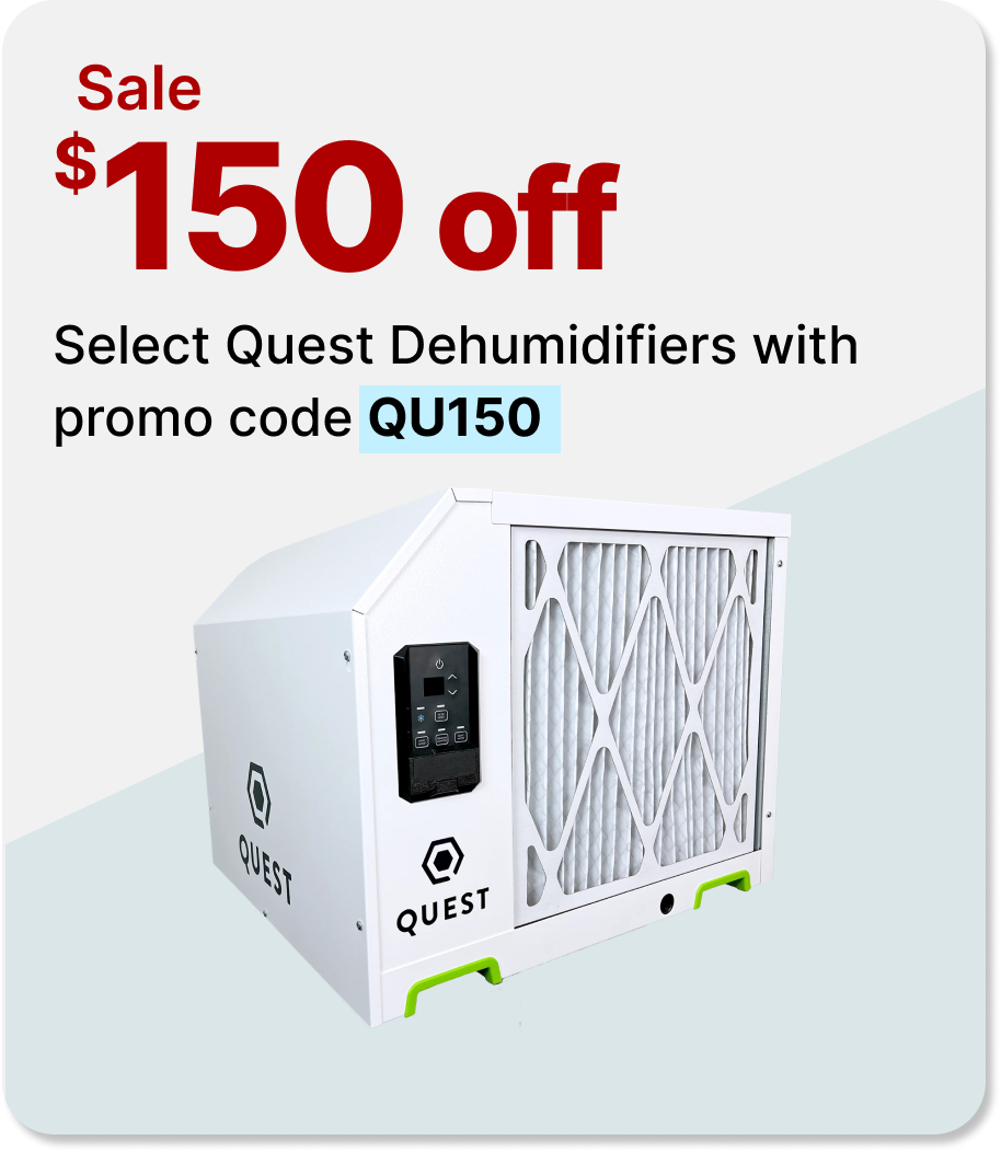$150 off Select Quest Dehumidifiers