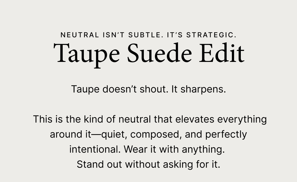 Taupe Suede Edut