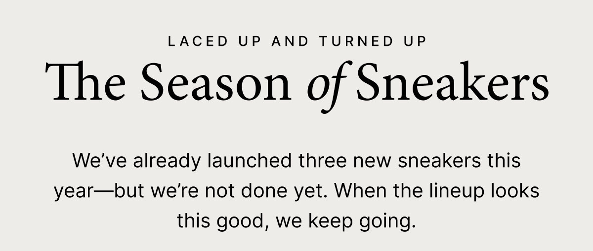 The Season of Sneakers