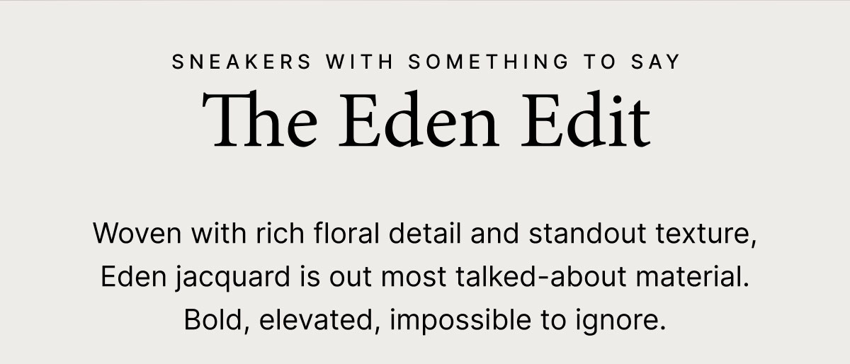 The Eden Edit