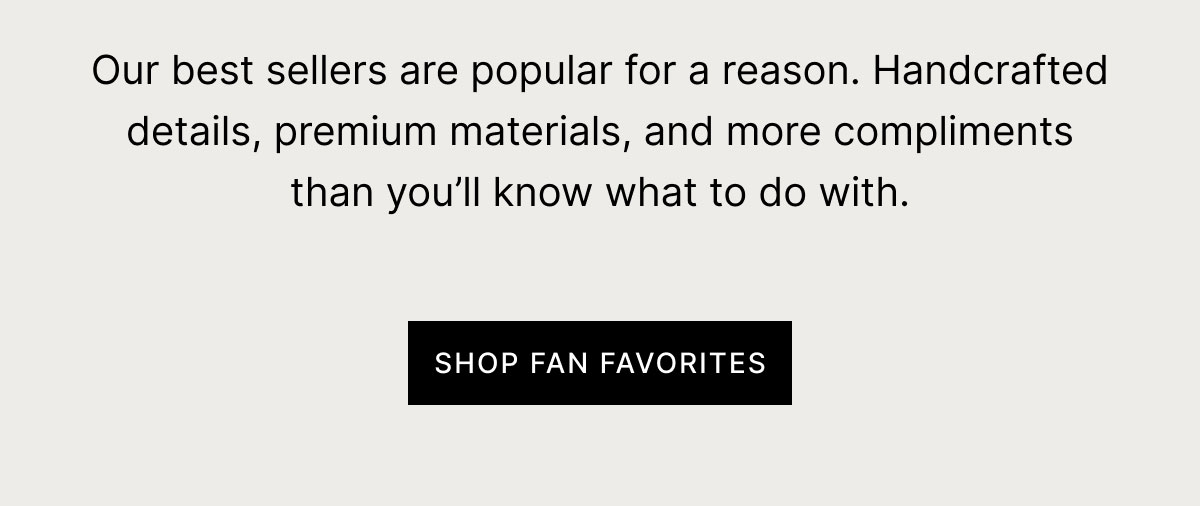 SHOP FAN FAVORITES