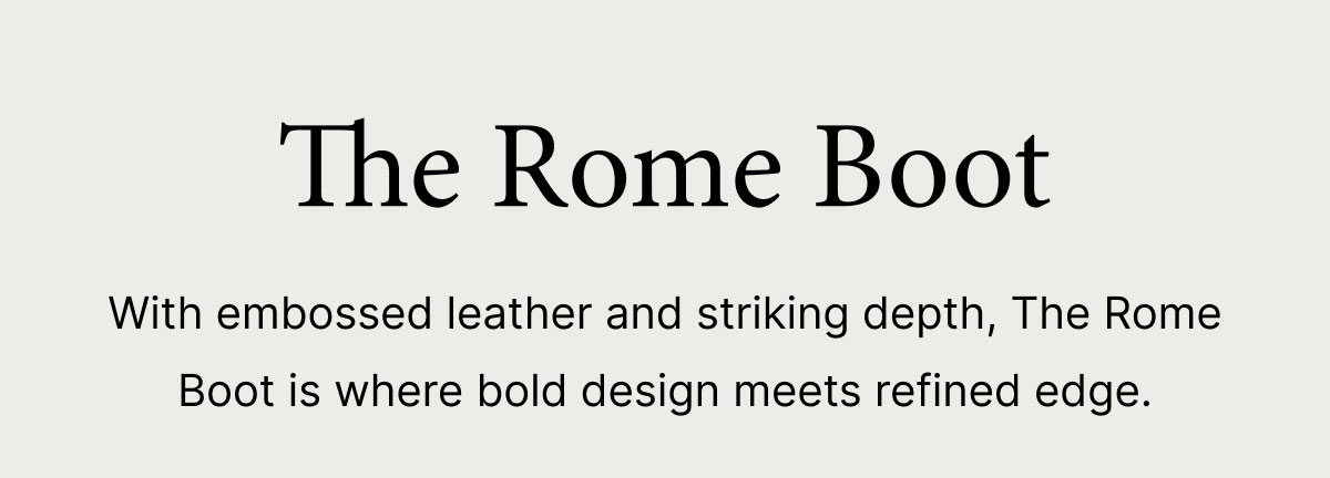 The Rome Boot