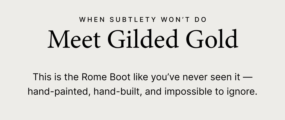 Meet Gilded Gold