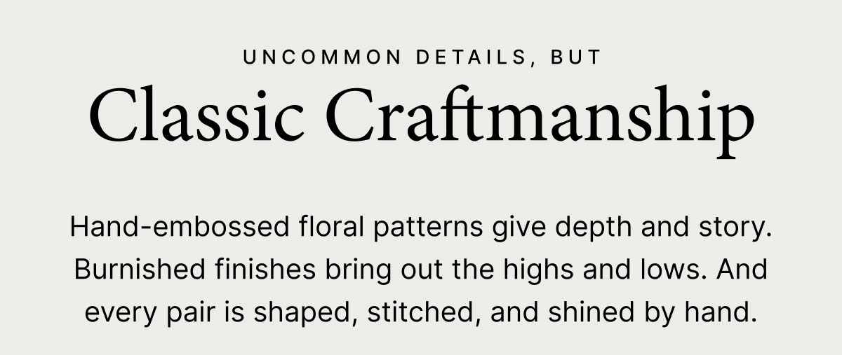 Classic Craftmanship
