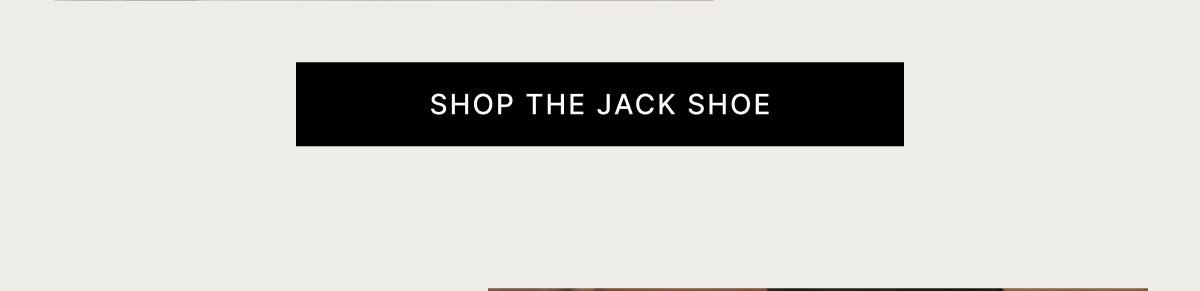 SHOP THE JACK SHOE