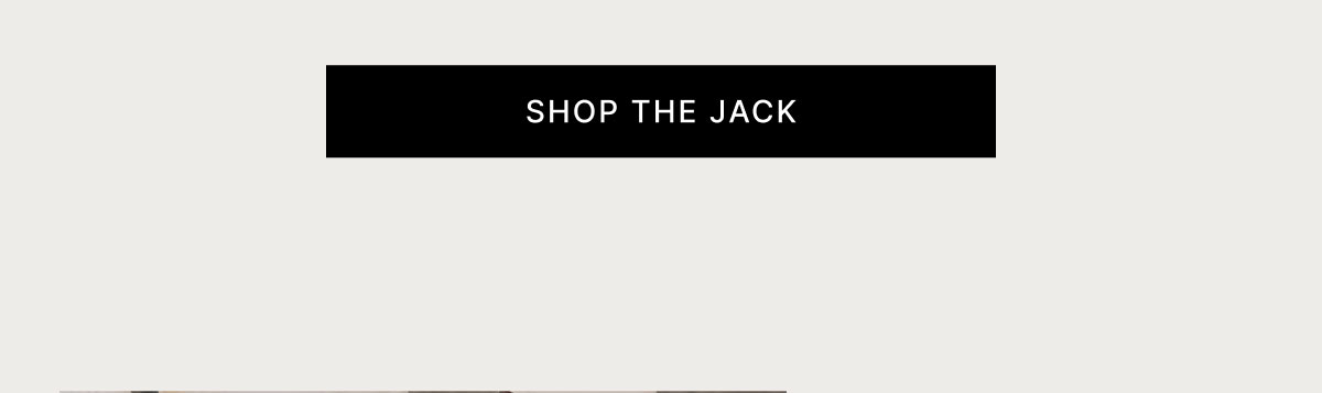 SHOP THE JACK