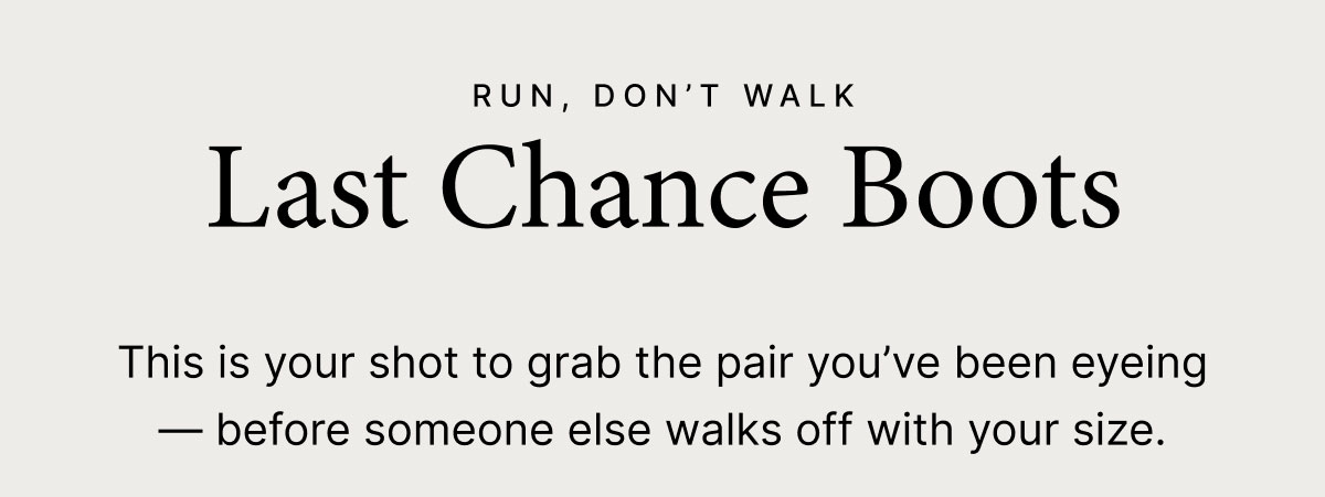 Last Chance Boots