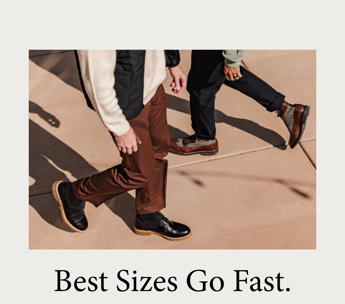 Best Sizes Go Fast.