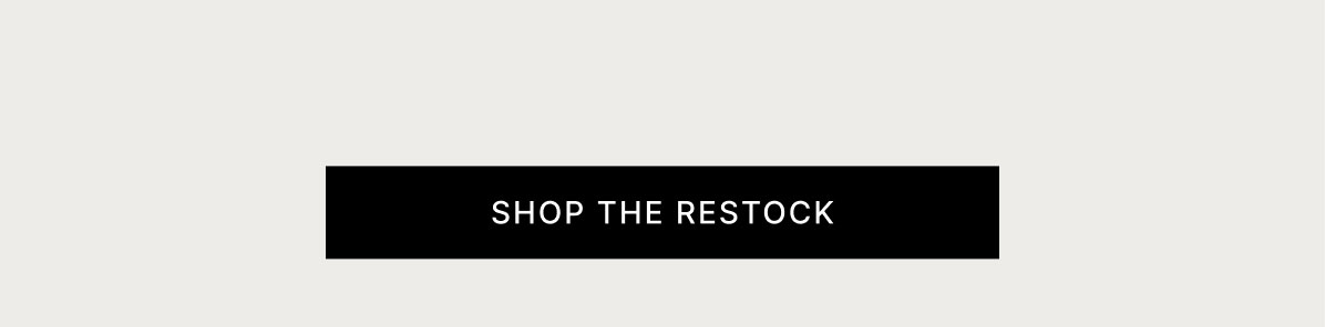 SHOP RESTOCK