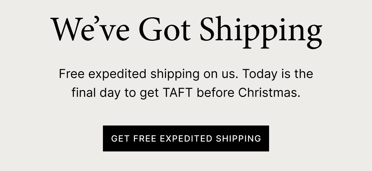 GET FREE EXPEDITED SHIPPING