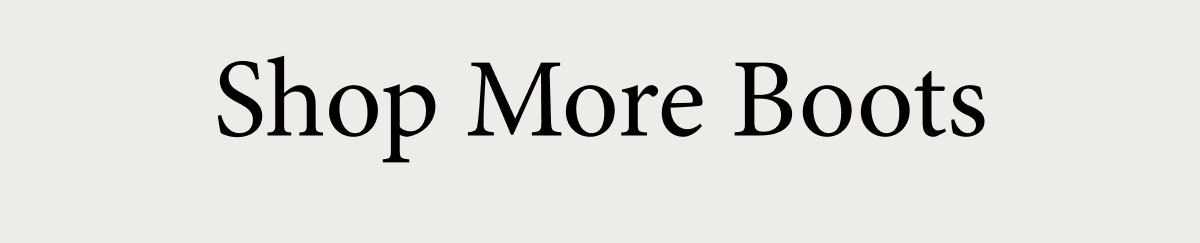 Shop More Boots