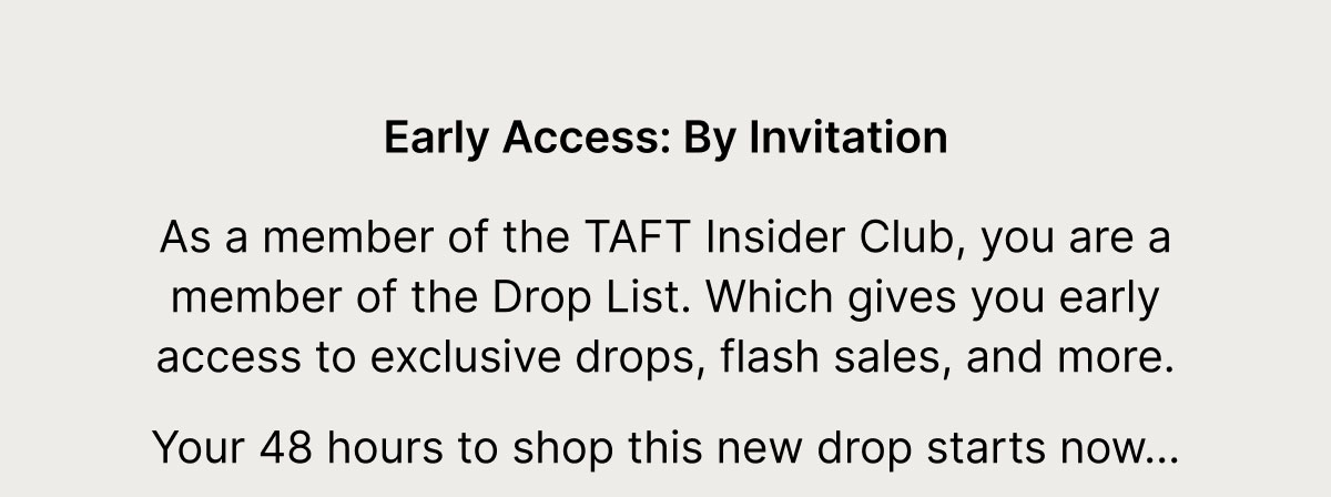 Early Access: By Invitation