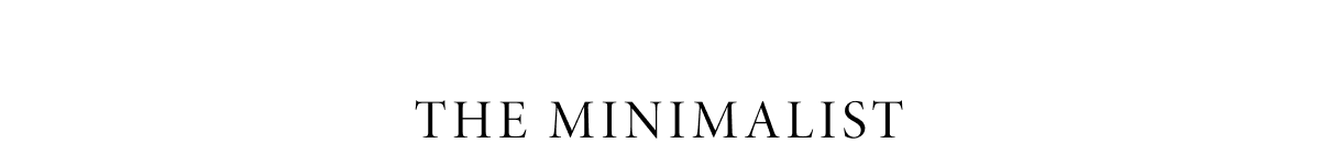 The Minimalist