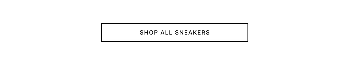 SHOP ALL SNEAKERS