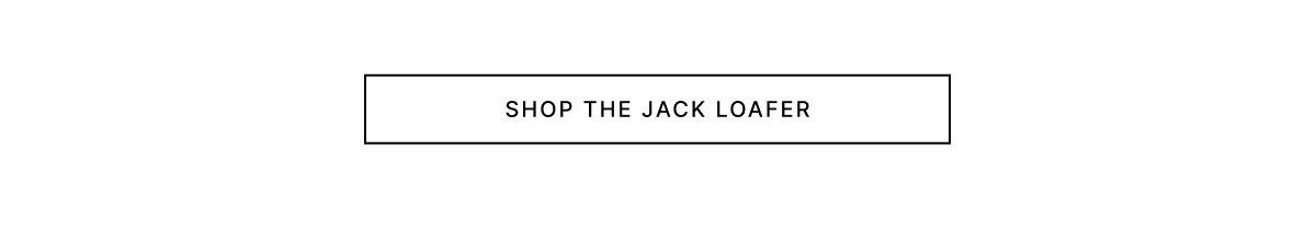 SHOP THE JACK LOAFER