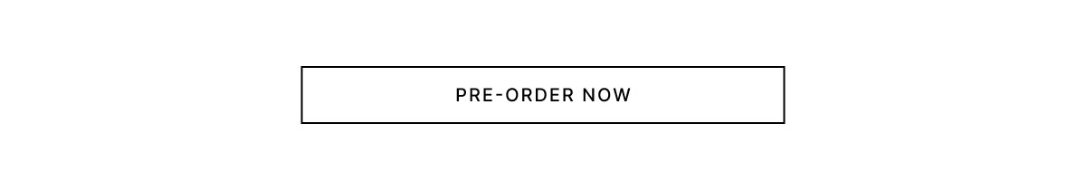 PRE-ORDER NOW