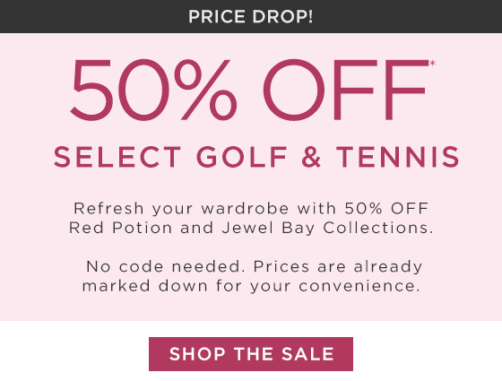 50% OFF SELECT GOLF & TENNIS
