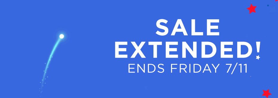 Sale Extended! Ends Friday 7/11