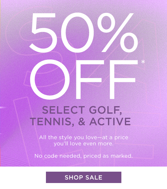 50% Off Select Golf, Tennis, and Active