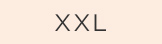 XXL