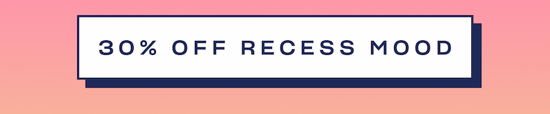 shop Recess Mood