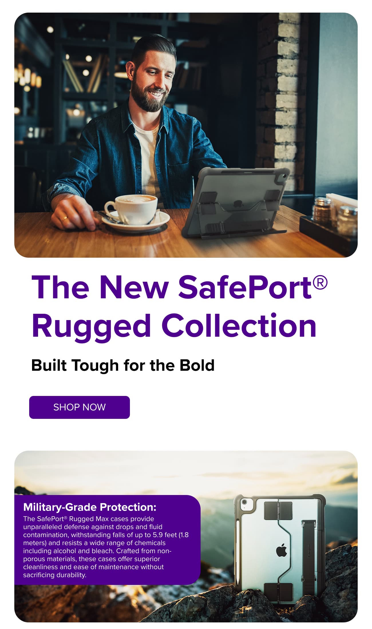 The new SafePort Rugged Collection