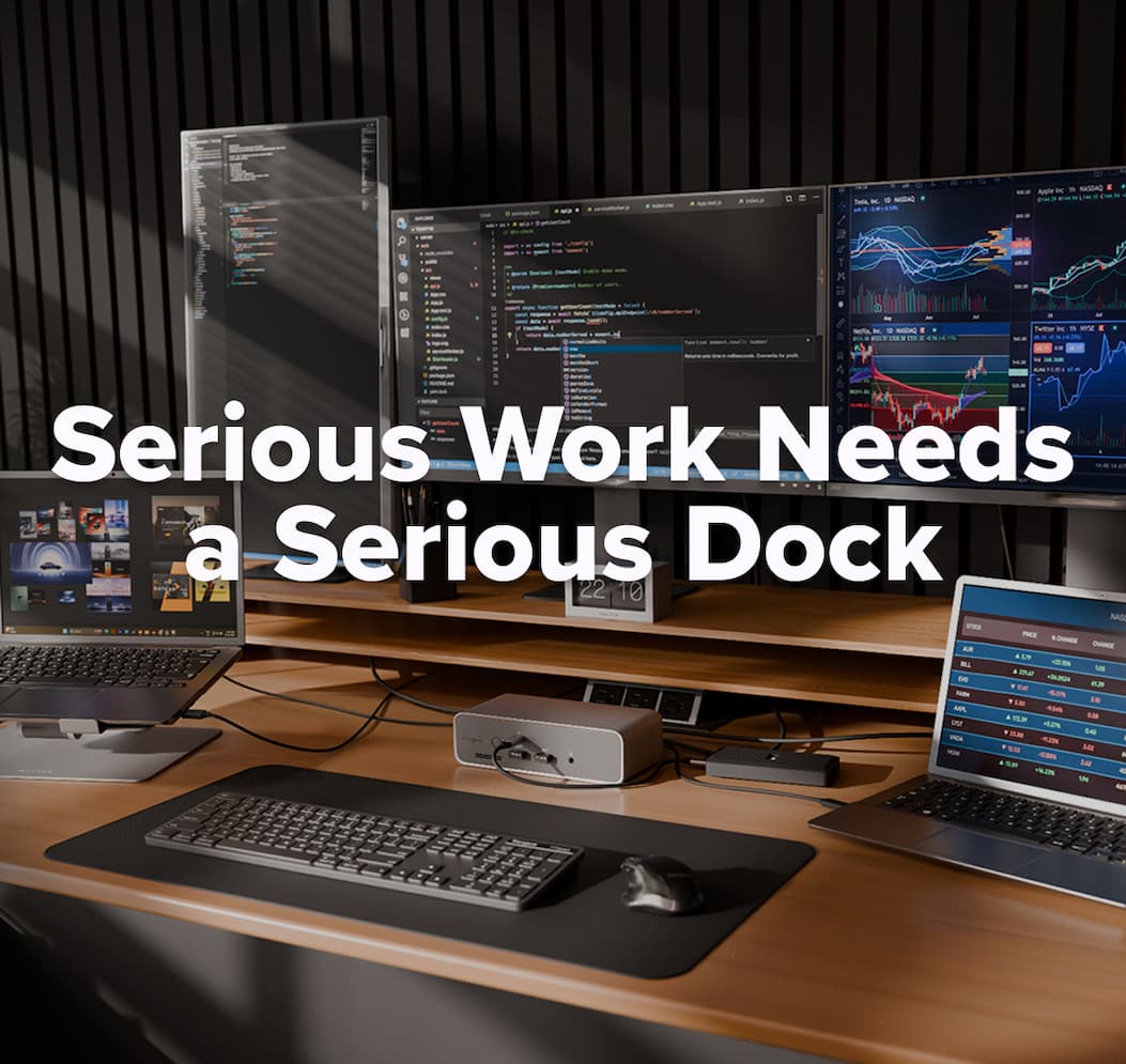 Serious work needs a serious dock.