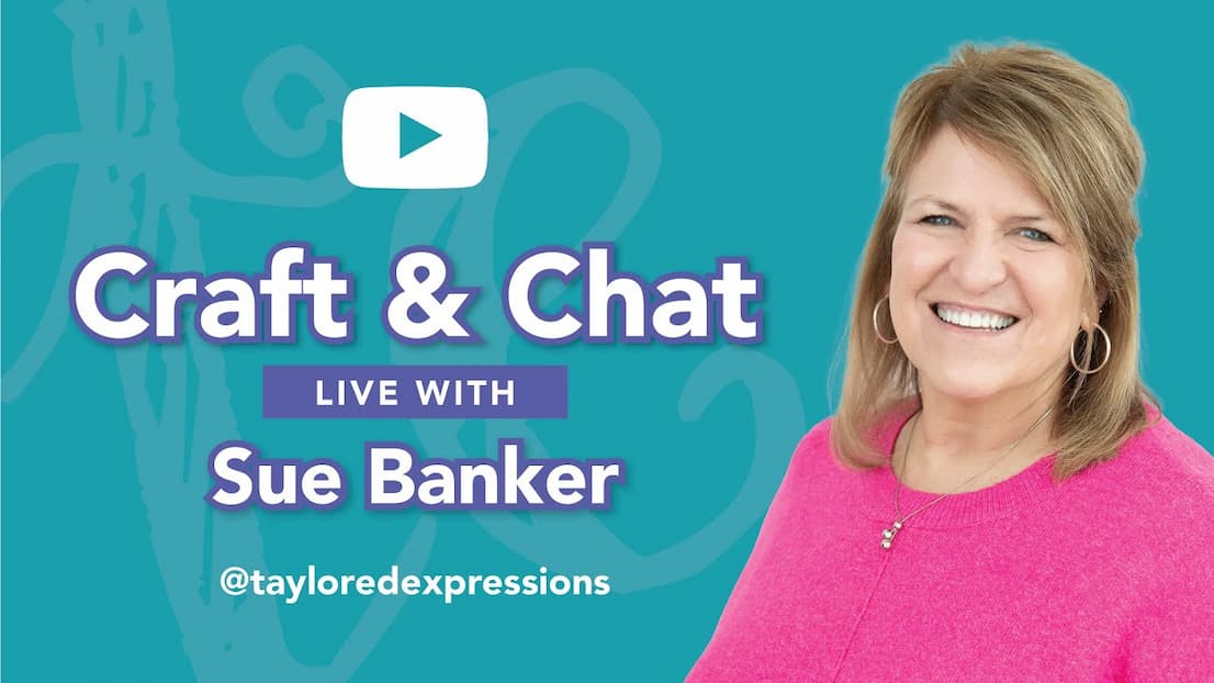 Join Sue Banker Live