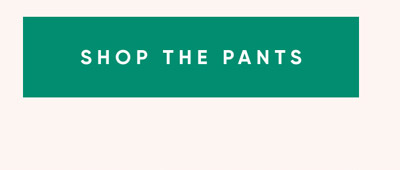 Shop The Pants
