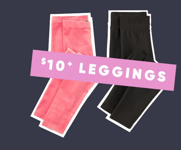 $10+ Leggings