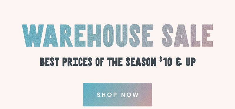 Warehouse Sale + Buy More, Save More
