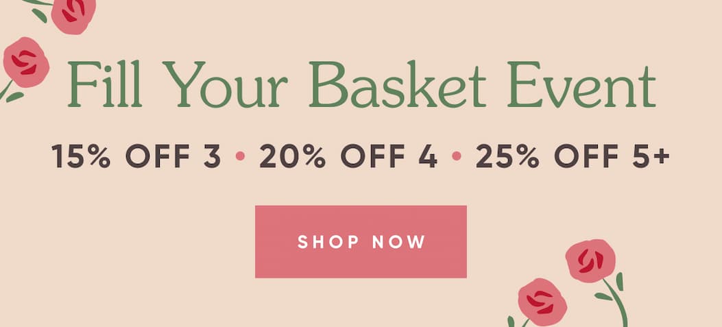 Up to 25% Off - Fill Your Basket Event