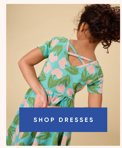 SHOP DRESSES
