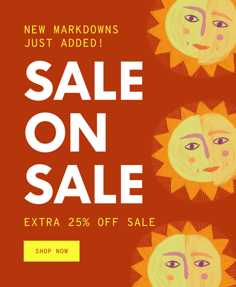 EXTRA 25% OFF SALE - SALE ON SALE