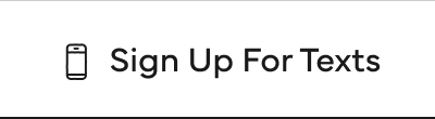 Sign Up For Texts