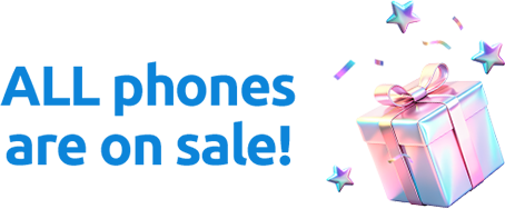 ALL phones are on sale!