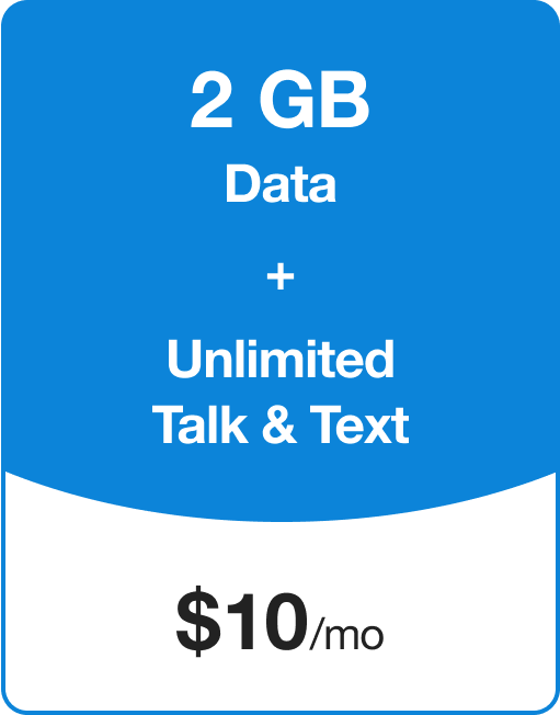 2GB Data+ Unlimited Talk & Text for $10/month