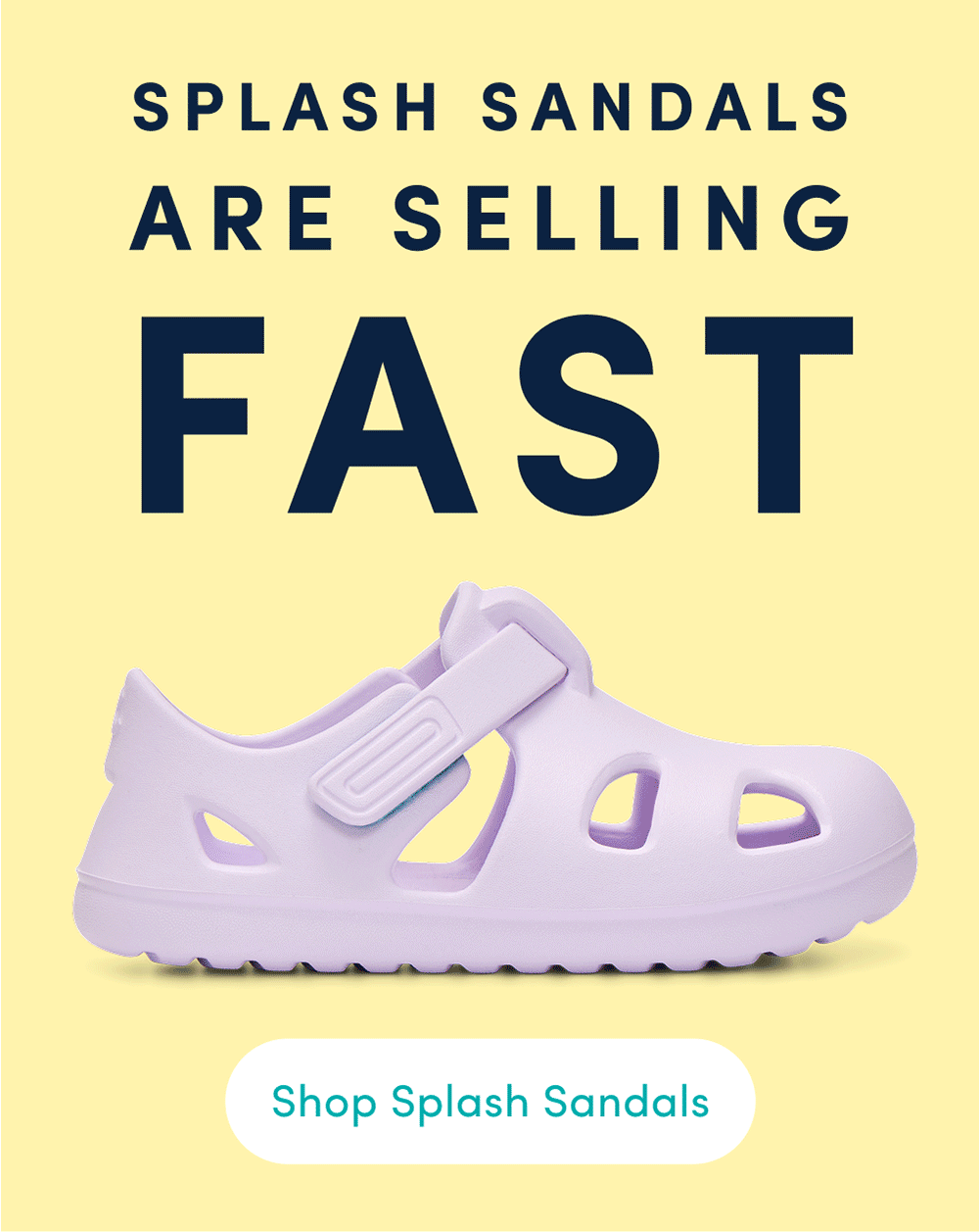 Splash Sandals are selling FAST - Shop Splash Sandals
