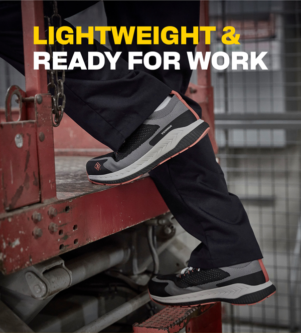 LIGHTWEIGHT & READY FOR WORK
