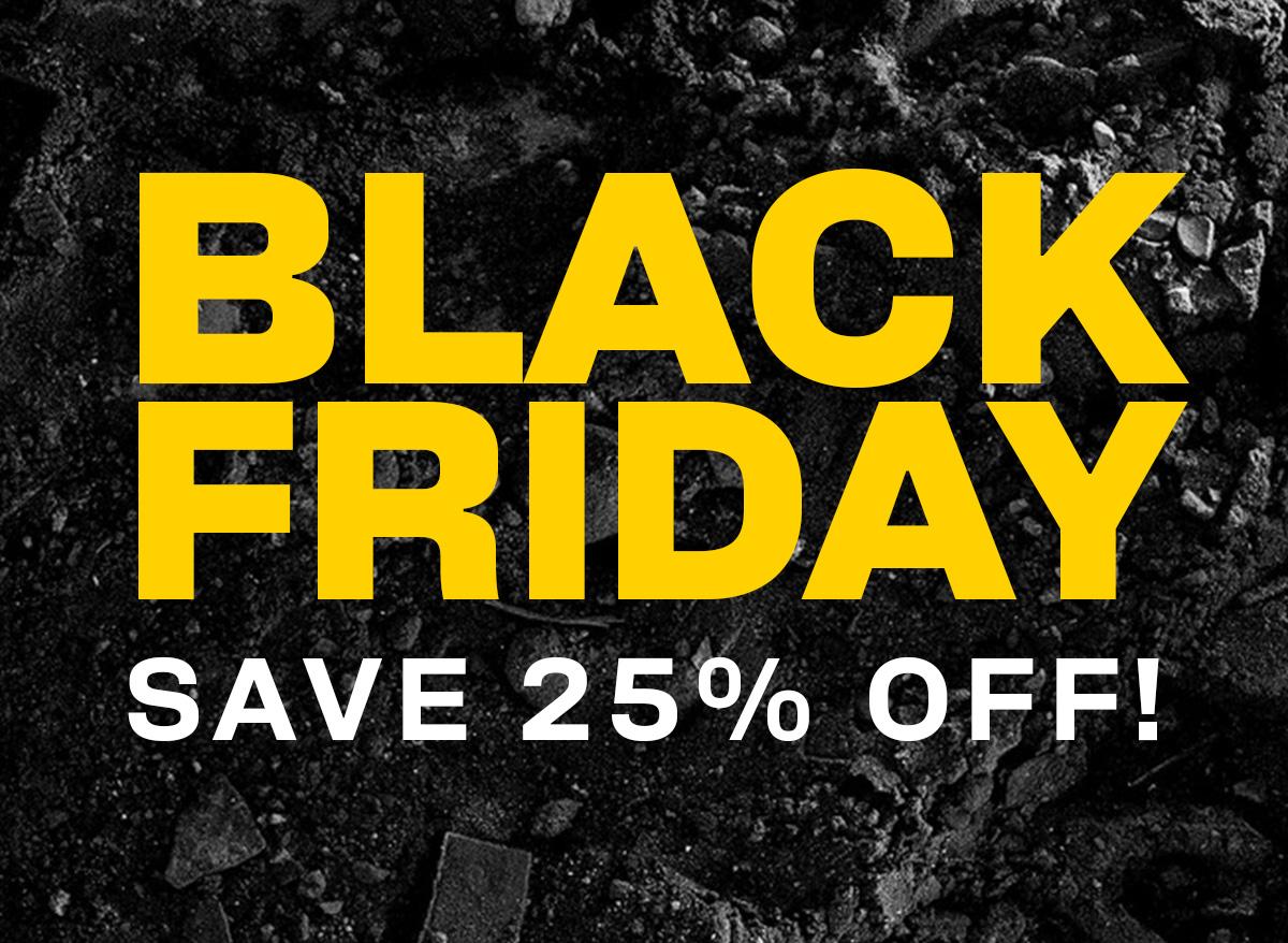 Black Friday Sale! Save 25% OFF!