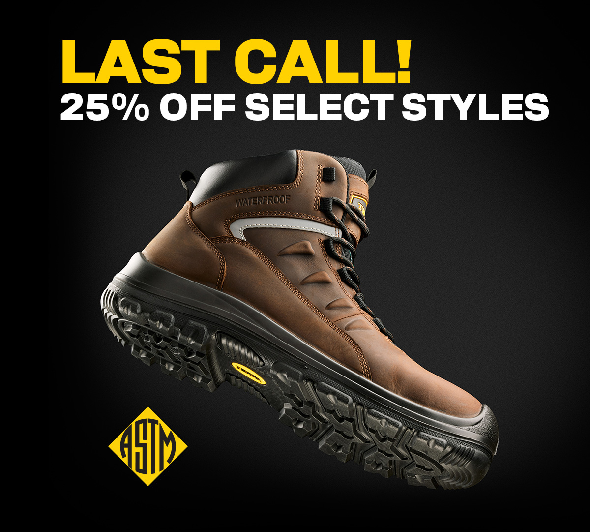 Last Call! 25% Off Select Styles