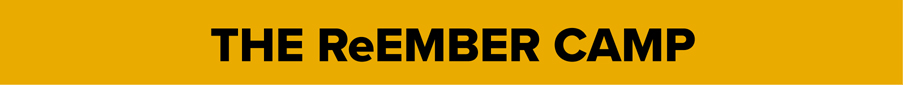 The ReEmber Camp