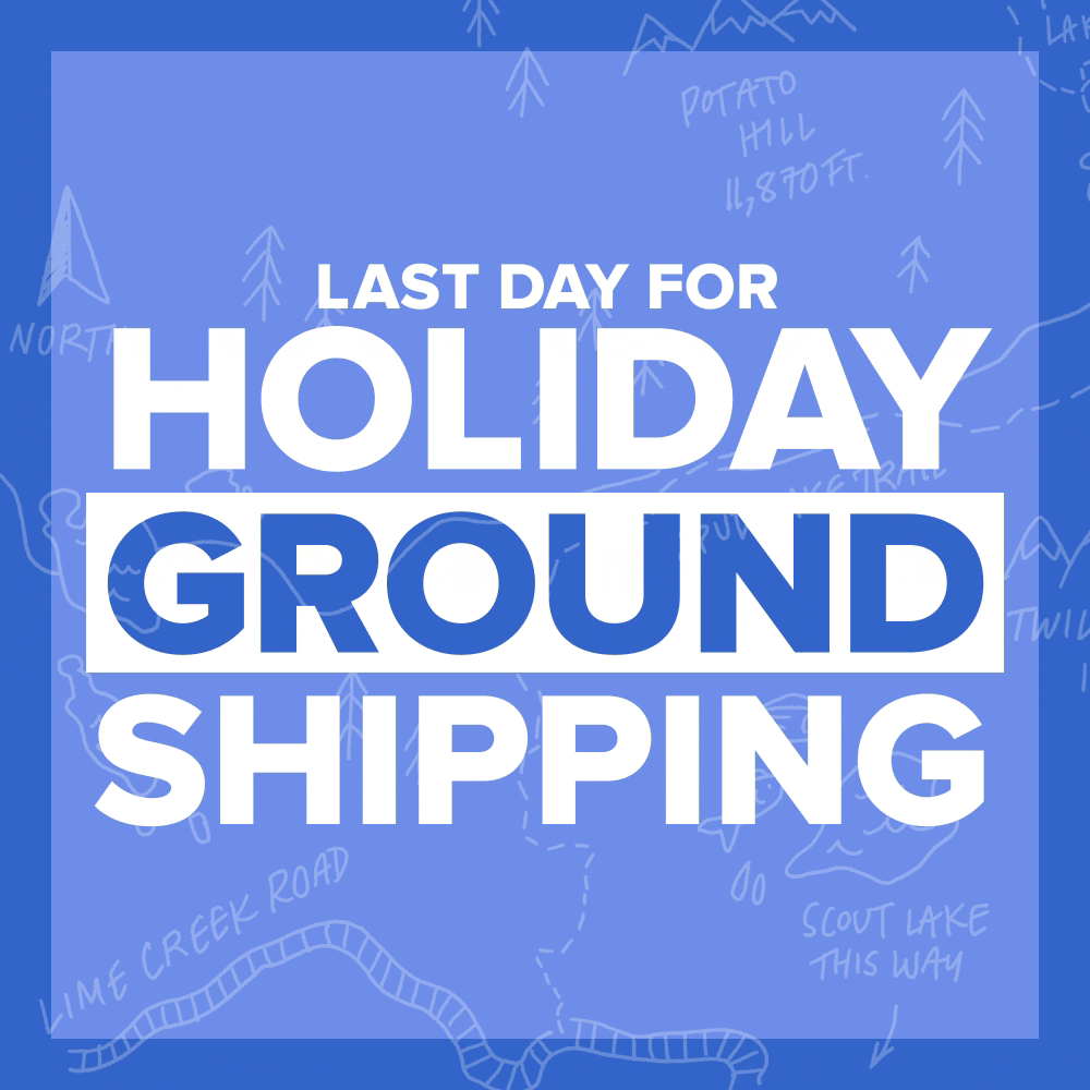 Last Day for Holiday Ground Shipping!