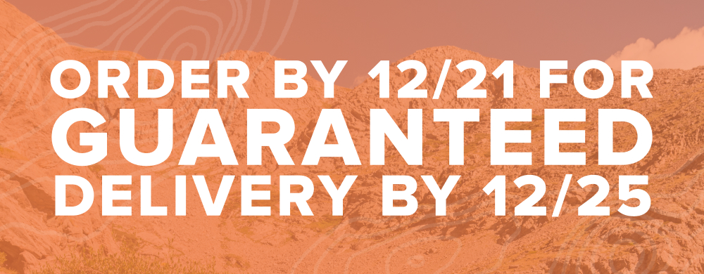 Order by 12/21 for delivery by 12/25
