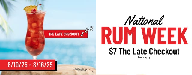 National Rum Week - $7 The Late Checkout 