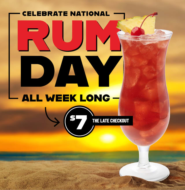 Celebrate National Rum Day, $7 The Late Checkout