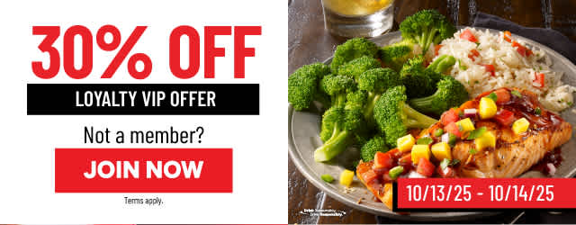 30% Off Loyalty VIP Offer. Not a Member? Join Now!