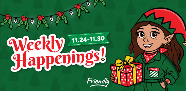 Weekly Happenings - November 24 to November 30