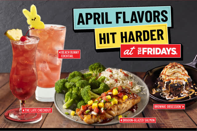April Flavors Hit Harder at Fridays
