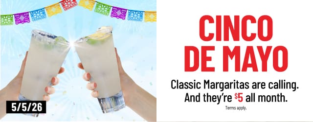 Cinco de Mayo - $5 Margs on 5/5